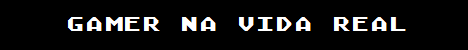 banner-gamer-na-vida-real